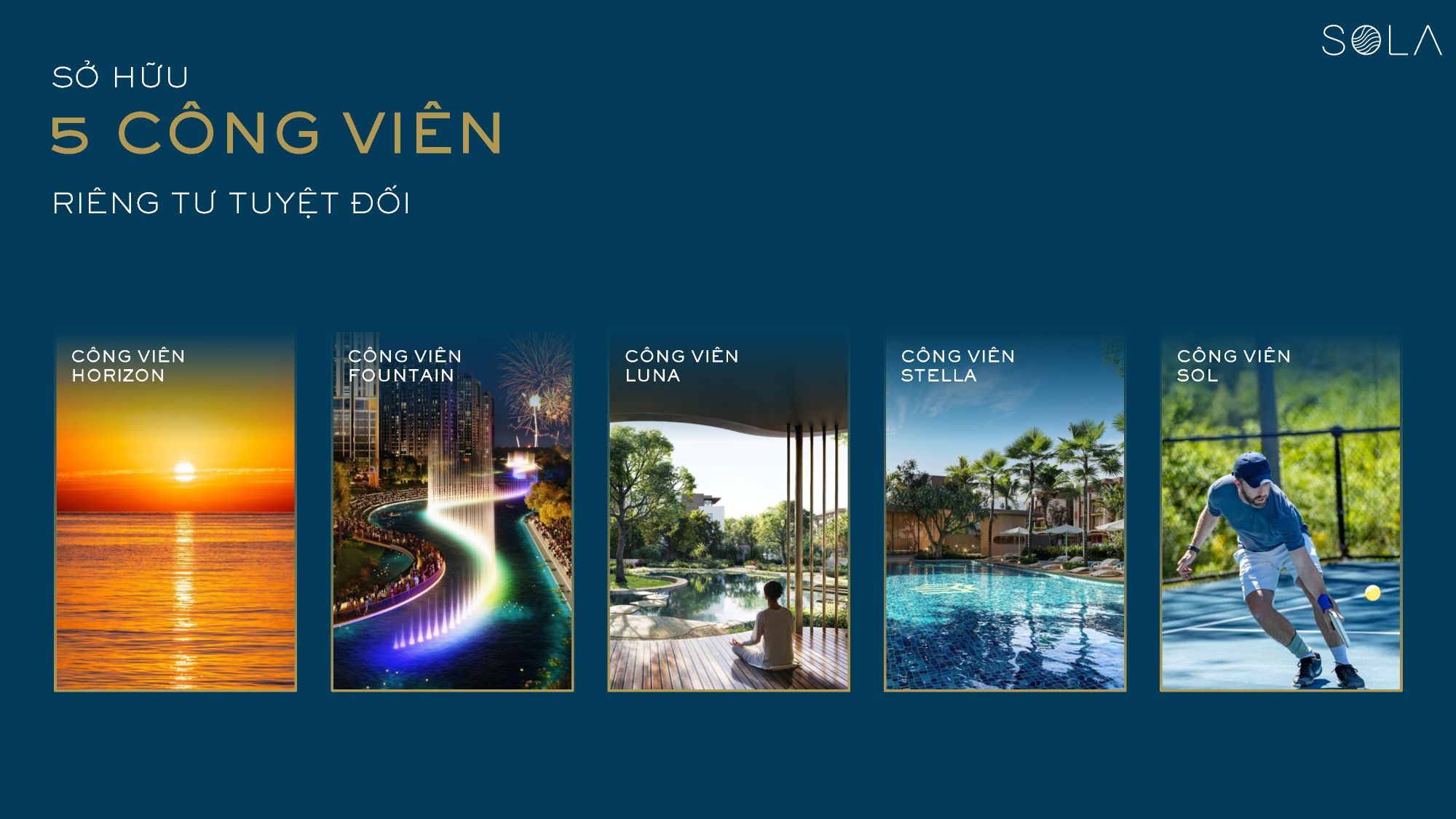 sở hữu 5 công viên riêng tư tuyệt đối tại sola villa